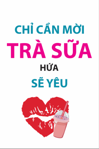 Chỉ cần mời trà sữa hứa sẽ yêu