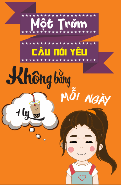 Một trăm câu nói yêu không bằng mỗi ngày một ly trà sữa