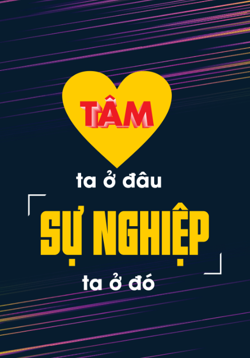 Tâm ta ở đâu sự nghiệp ta ở đó