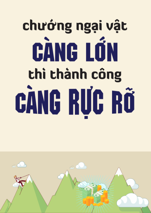 Chướng ngại vật càng lớn thì thành công càng rực rỡ