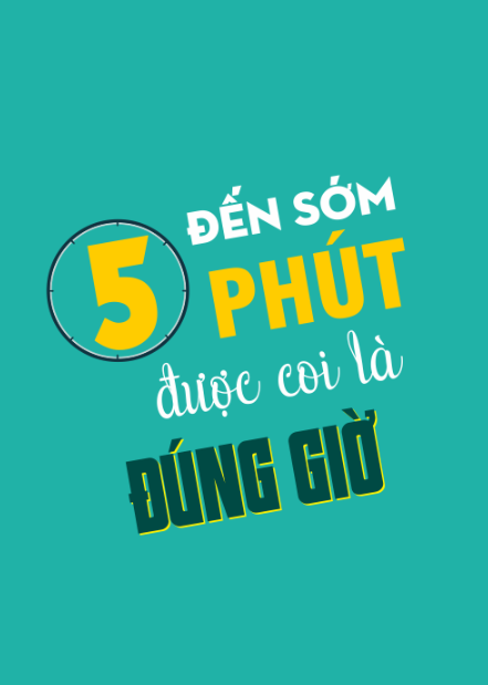 5 phút đến sớm được coi là đúng giờ