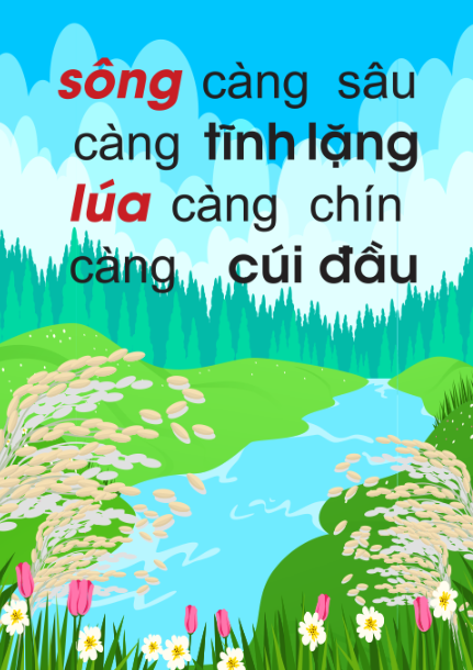 Sông càng sâu càng tĩnh lặng - lúa càng chín càng cúi đầu