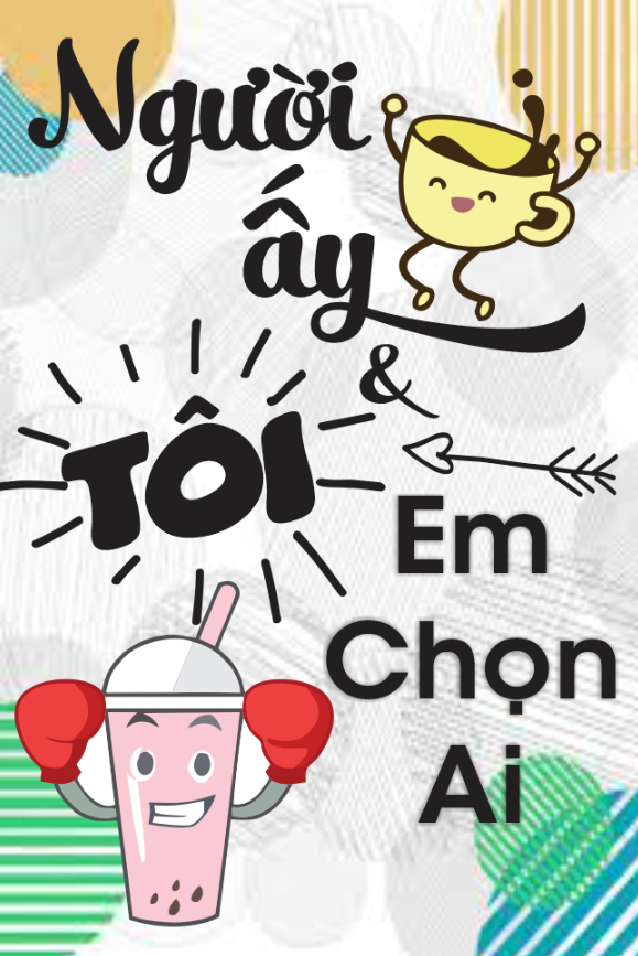 Người ấy và tôi em chọn ai