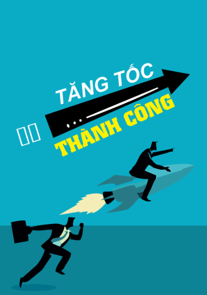 Tăng tốc để thành công