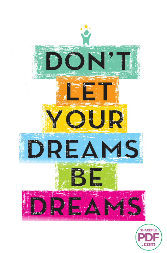 Don't let your dreams be dreams