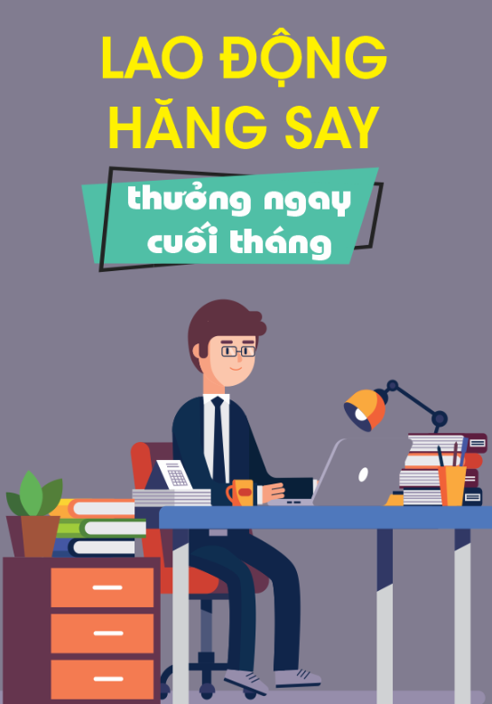 Lao động hăng say - thưởng ngay cuối tháng