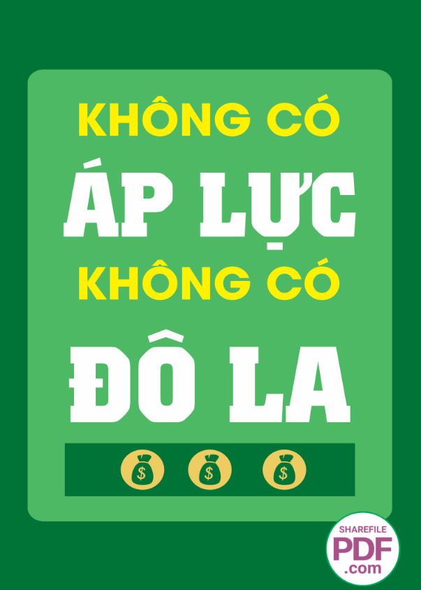 Không có áp lực không có đô la