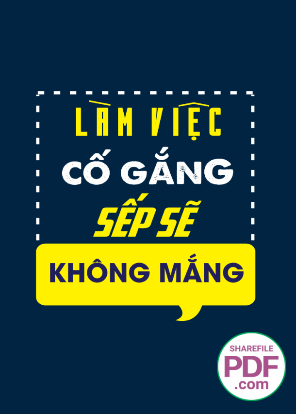 Làm việc cố gắng sếp sẽ không mắng