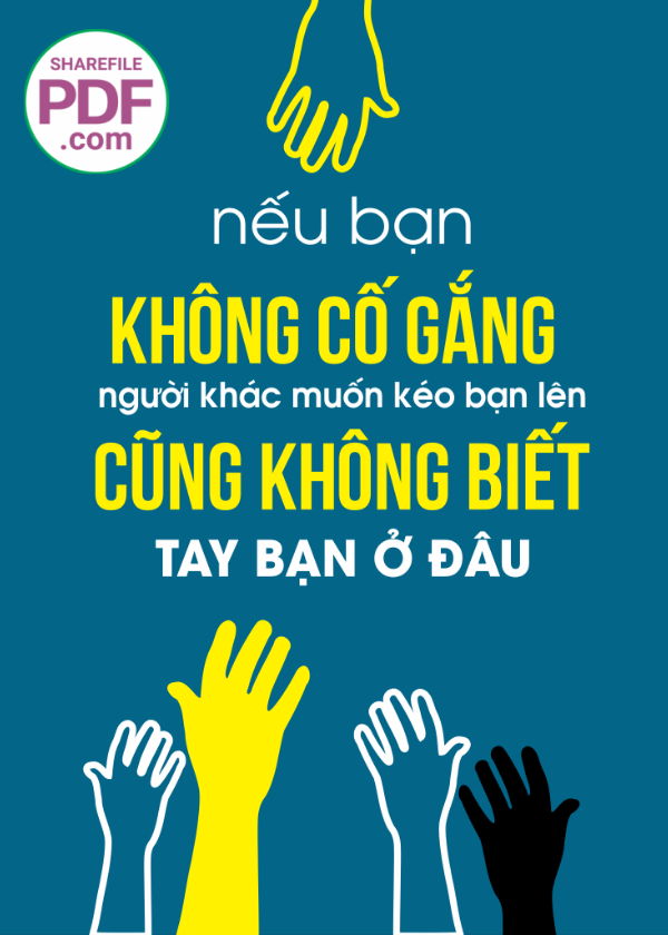 Nếu bạn không cố gắng người khác muốn kéo bạn lên