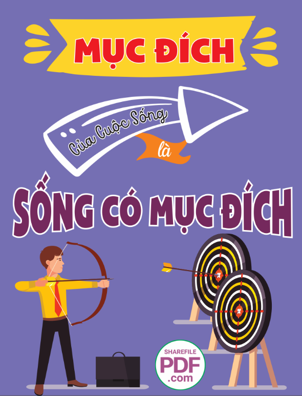 Mục đích của cuộc sống là sống có mục đích