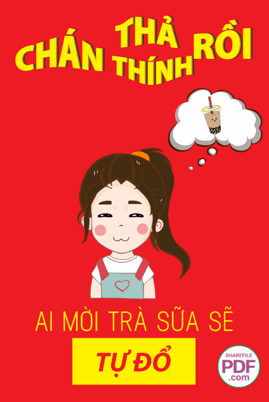 Thả rồi chán thính - ai mời trà sữa tự đổ