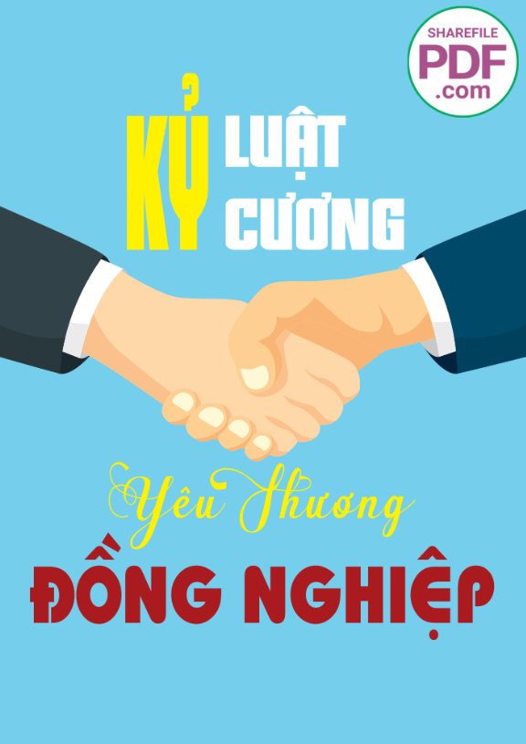 Kỷ luật - Kỷ cương - yêu thương đồng nghiệp