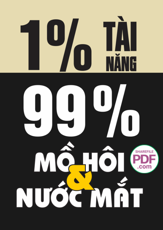 1% tai nang 99% mo hoi va nuoc mat