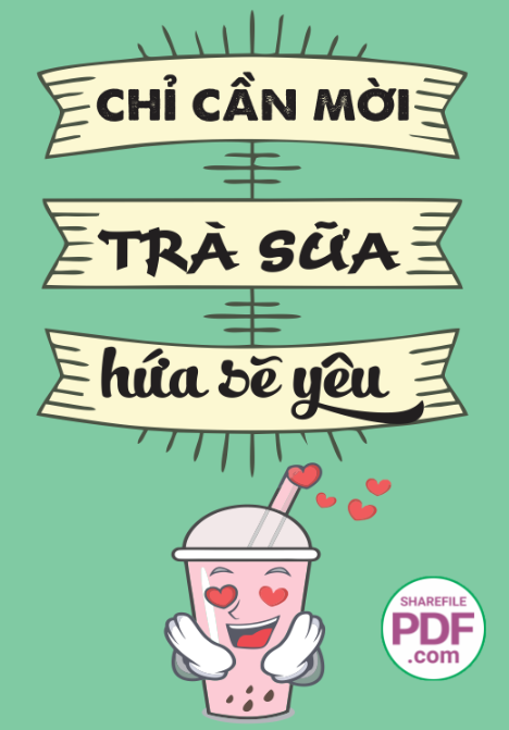 Chỉ cần mời trà sữa hứa sẽ yêu
