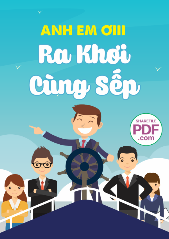 Anh em ơi ra khơi cùng sếp