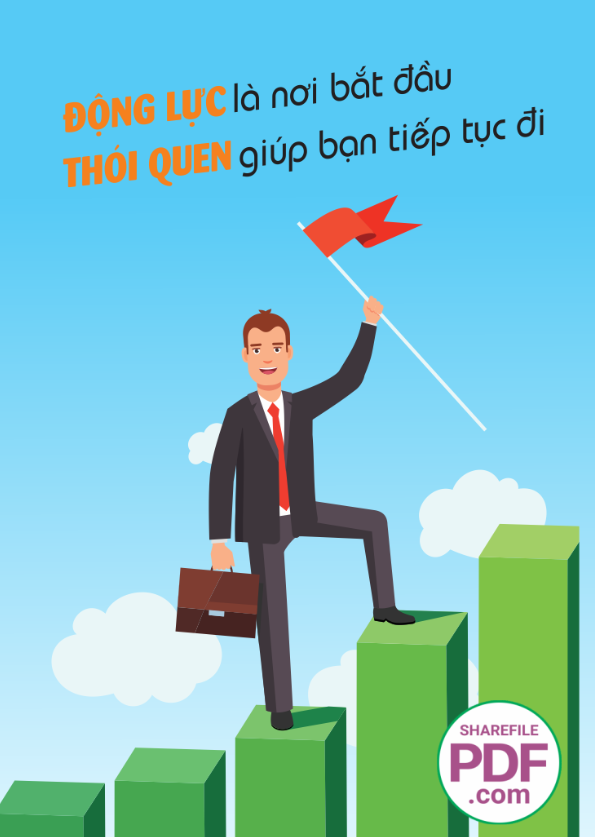 Động lực là nơi bắt đầu - thói quen giúp bạn tiếp tục đi