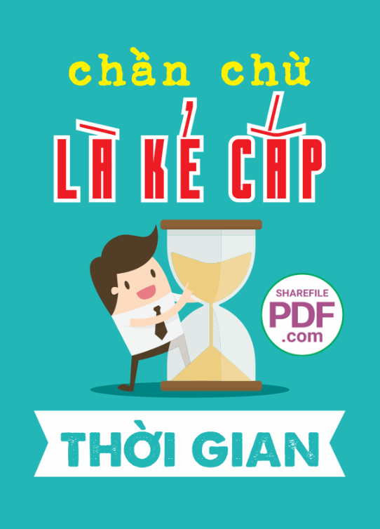 Chần chừ là kẻ cắp thời gian