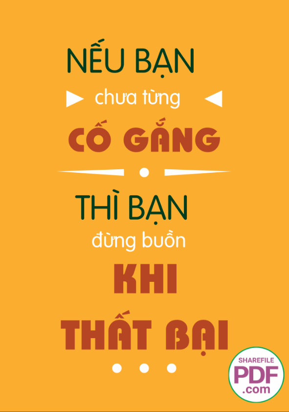 Nếu bạn chưa tùng cố gắng - thì bạn đừng buồn khi bạn thất bại