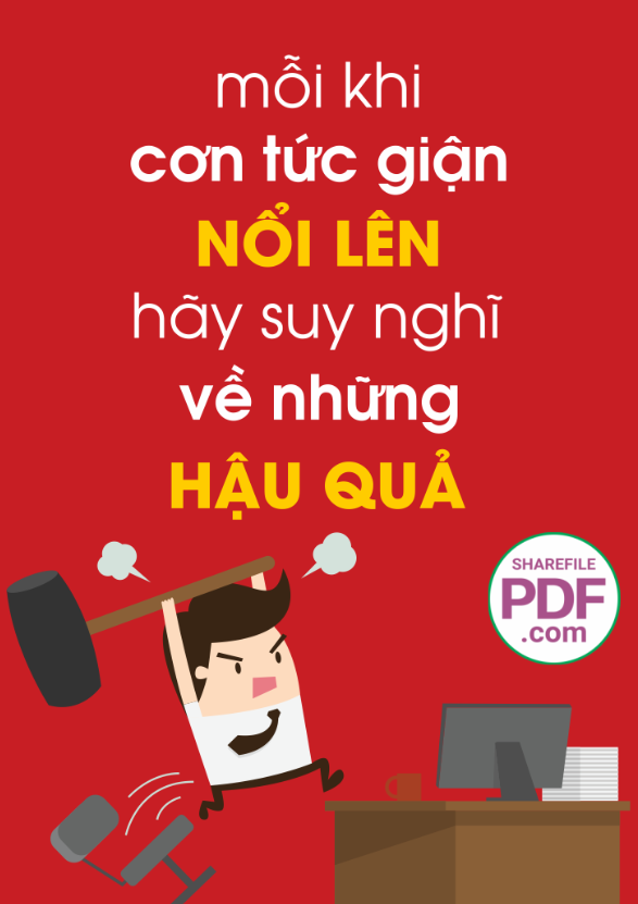 Mỗi khi cơn tức giận nổi lên hãy suy nghĩ về những hậu quả