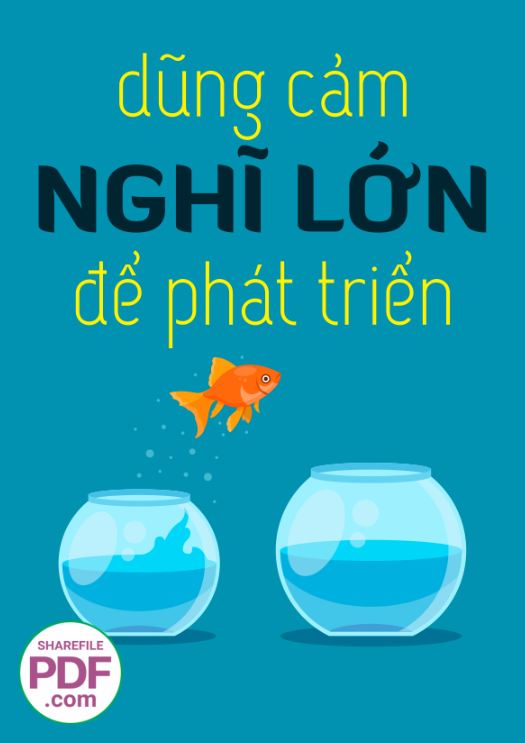 Dũng cảm nghĩ lớn để phát triển