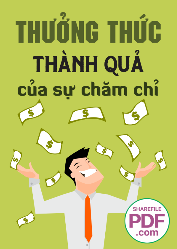 Thưởng thức thành quả của sự chăm chỉ