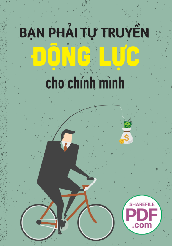 Bạn phải tự truyền động lực cho chính mình