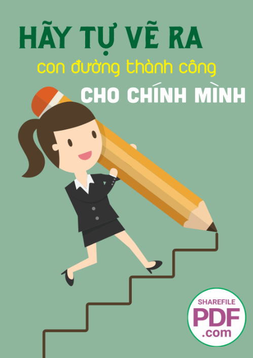 Hãy tự vẽ ra con đường thành công cho chính minh