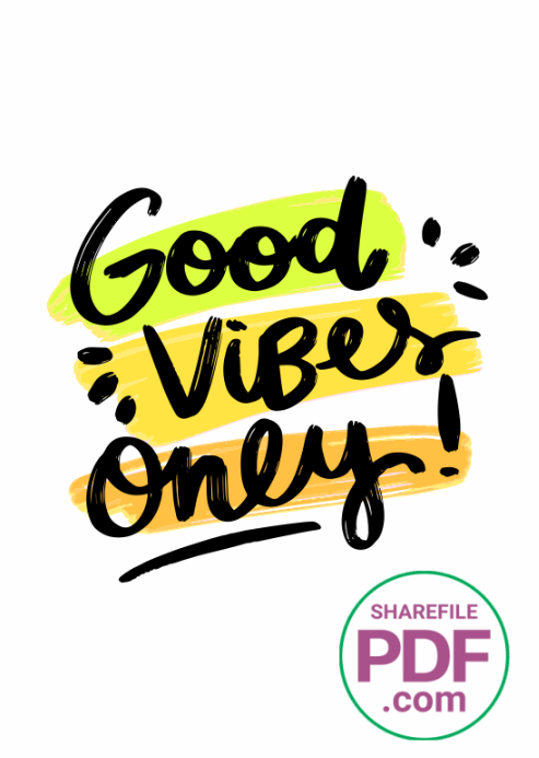 Good vibes only