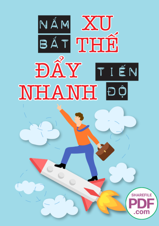 Nắm bắt xu thế đẩy nhanh tiến bộ