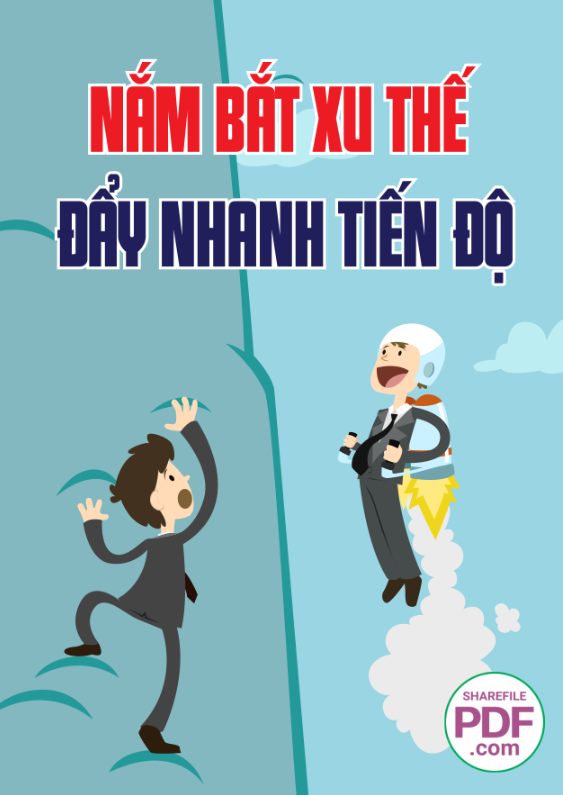 Nắm bắt xu thế đẩy nhanh tiến độ