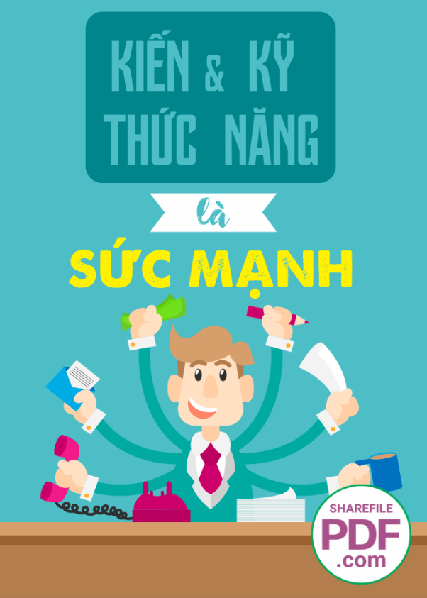 Kiến thức và kỹ năng là sức mạnh