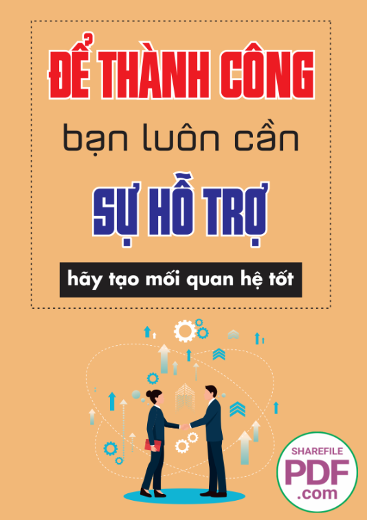 Để thành công bạn luôn cần sự hỗ trợ - hãy tạo mối quan hệ tốt