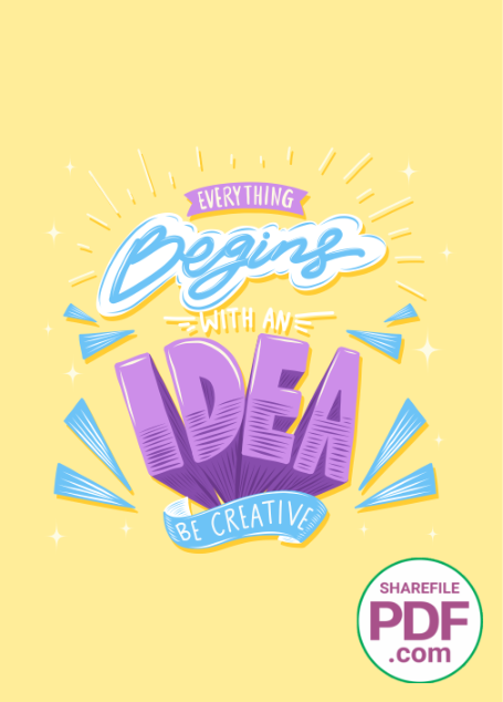 Every thing beging idea be creative