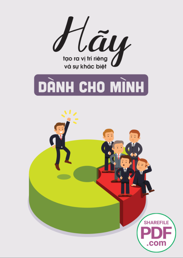 Hãy tạo ra vị trí riêng và sự khác biệt dành cho mình