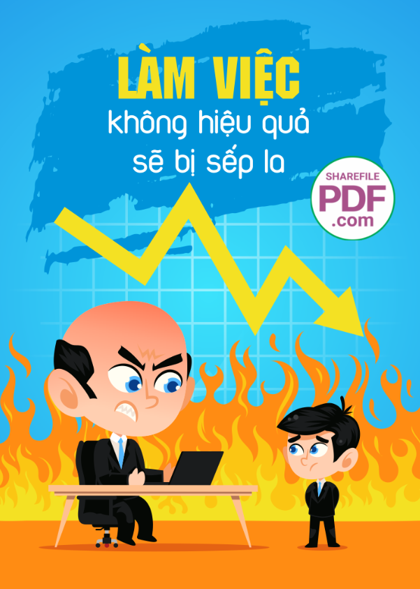 Làm việc không hiệu quả sẽ bị sếp la