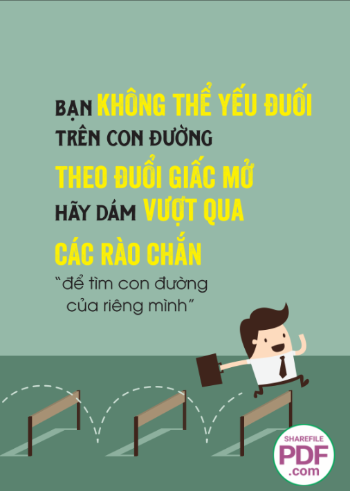 Theo đuổi giấc mơ hãy dám vượt qua các rào chắn