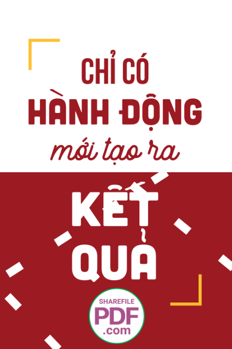 Chỉ có hành động mới tạo ra kết quả