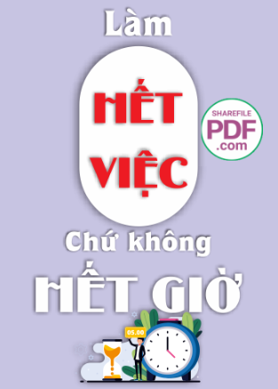 Làm hết việc chứ không hết giờ