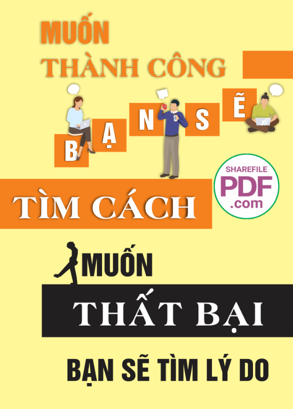 Muốn thành công bạn sẽ tìm cách