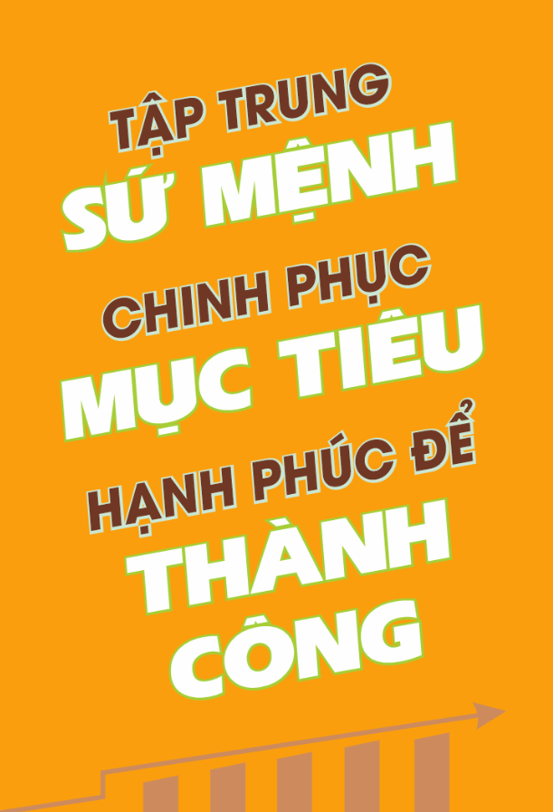 Tập trung sứ mệnh chinh phục mục tiêu hạnh phúc