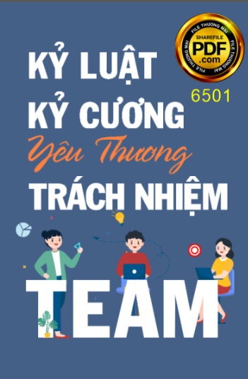 Kỷ luật kỷ cương yêu thương trách nhiệm Team