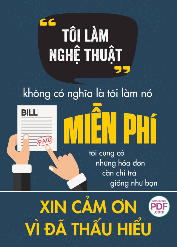 Tôi làm nghệ thuật không có nghĩa là tôi làm nó miễn phí