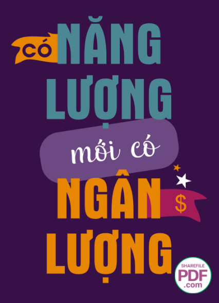 Có năng lượng mới có ngân lượng