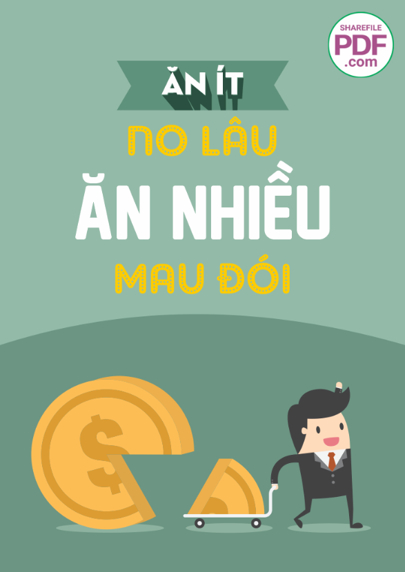 Ăn ít no lâu ăn nhiều mau đói