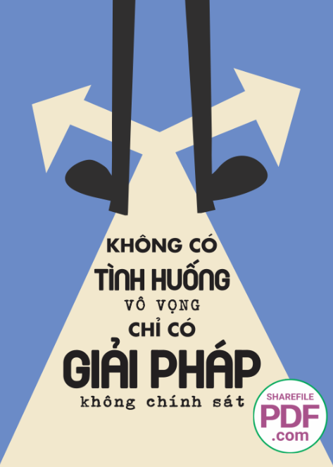 Không có tình huống vô vọng chỉ có giải pháp không chính sát