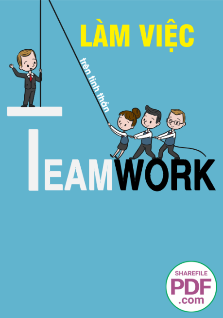 Làm việc trên tinh thần Teamwork