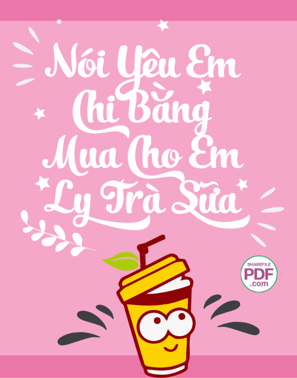 Nói yêu em chi bằng mua cho em ly trà sữa