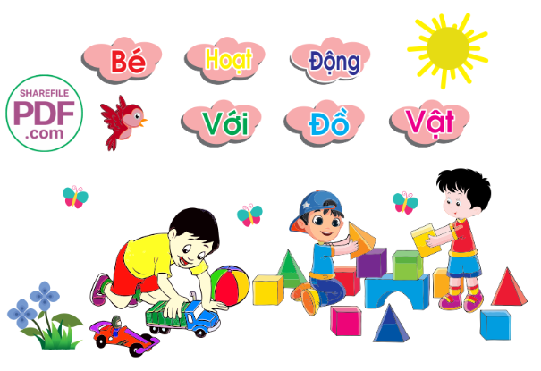 Trang trí phòng học - Bé hoạt động với Đồ Vật