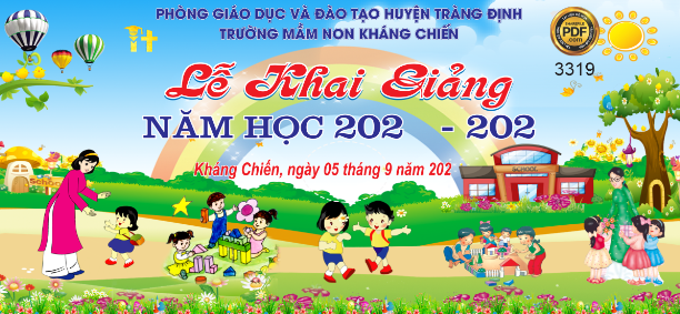 Lễ Khai Giảng mầm non Kháng chiến