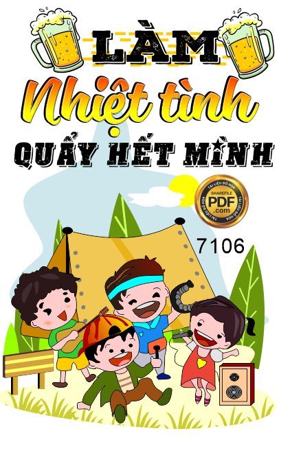 Làm nhiệt tình quẩy hết mình